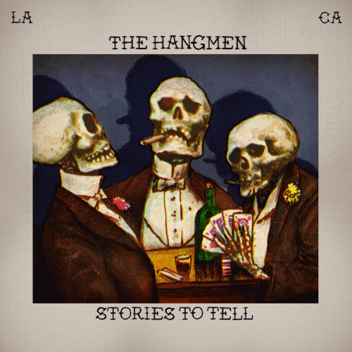 The Hangmen : Stories to Tell
